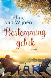 Foto van Bestemming geluk - aline van wijnen - paperback (9789059901230)