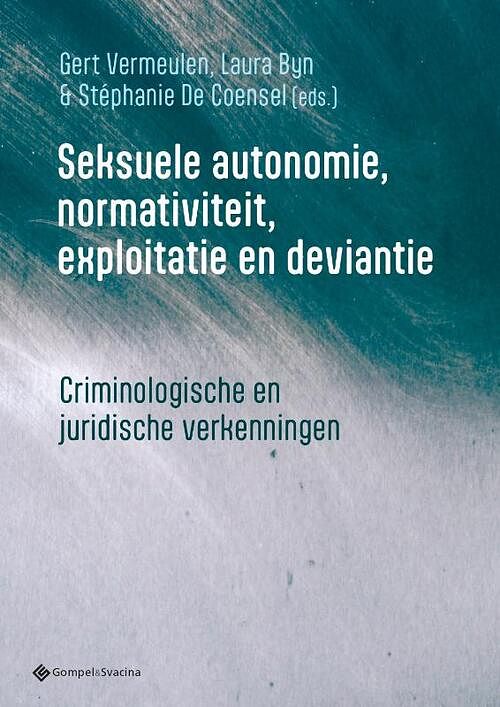 Foto van Seksuele autonomie, normativiteit, exploitatie en deviantie - paperback (9789463714112)
