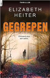 Foto van Gegrepen - elizabeth heiter - ebook