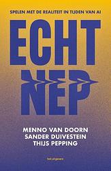 Foto van Echt nep - menno van doorn, sander duivestein, thijs pepping - ebook