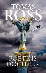 Foto van Poetins dochter - tomas ross - paperback (9789403186610)