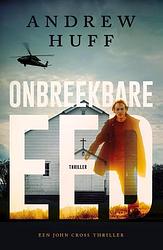 Foto van Onbreekbare eed - andrew huff - paperback (9789029734523)