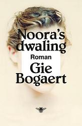 Foto van Noora's dwaling - gie bogaert - ebook (9789460422065)