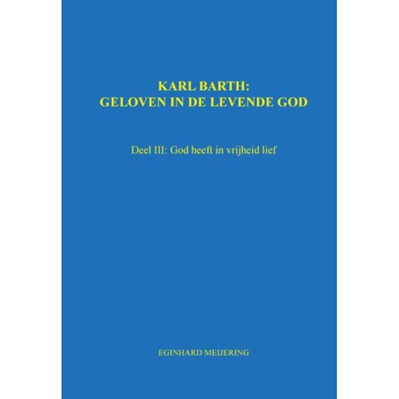 Foto van Karl barth: geloven in de levende god / 3