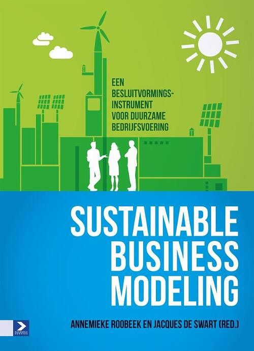 Foto van Sustainable business modeling - annemieke roobeek, jacques de swart - ebook (9789052619644)