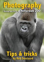 Foto van Photography: animal portraits in the zoo - rob doolaard - ebook