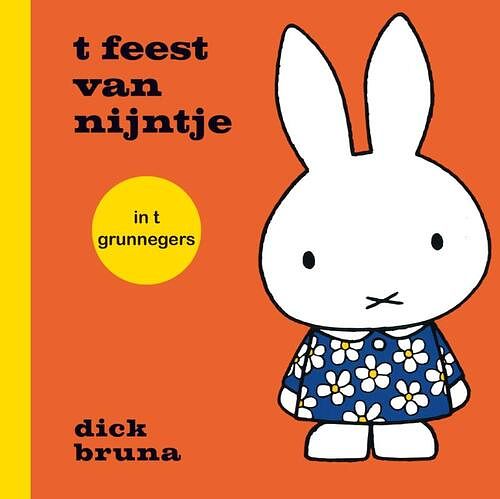 Foto van T feest van nijntje in t grunnegers - dick bruna - hardcover (9789056155803)