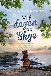 Foto van Vijf dagen op skye - carla laureano - ebook (9789029724968)