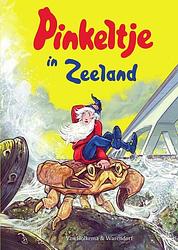 Foto van Pinkeltje in zeeland - hardcover (9789000383115)