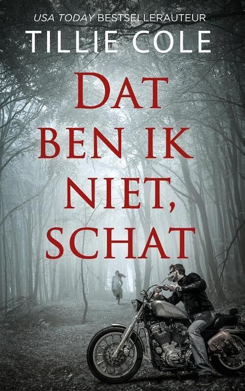 Foto van Dat ben ik niet, schat - tillie cole - paperback (9789464401547)