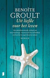 Foto van Uit liefde voor het leven - benoîte groult - ebook (9789460929861)