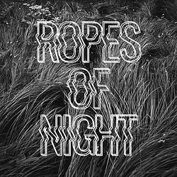 Foto van Ropes of night - 7 inch vinyl;7 inch vinyl (4250137277431)