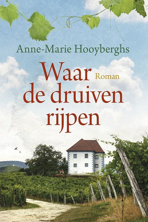 Foto van Waar de druiven rijpen - anne-marie hooyberghs - ebook