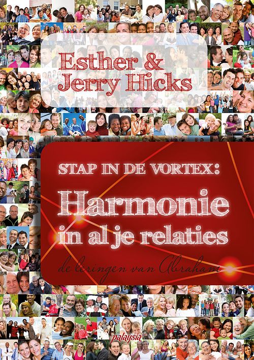 Foto van Stap in de vortex - harmonie in al je relaties - esther hicks, jerry hicks - ebook (9789492412256)