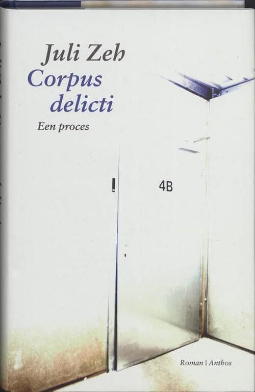 Foto van Corpus delicti - juli zeh - ebook (9789041417480)