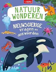 Foto van Nieuwsgierige vragen en antwoorden natuurwonderen - anne rooney, philip steele, sue nicholson - hardcover (9789036645393)