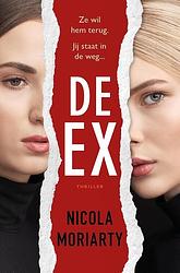 Foto van De ex - nicola moriarty - ebook (9789026151538)