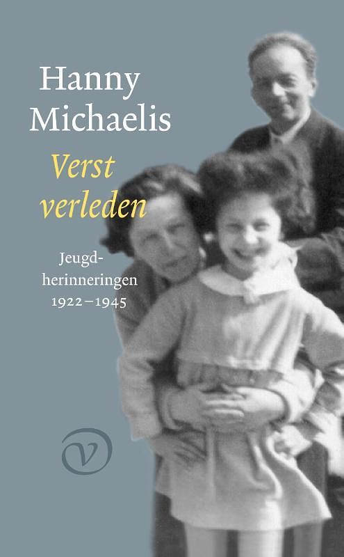 Foto van Verst verleden - hanny michaelis - paperback (9789028232136)