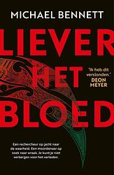 Foto van Liever het bloed - michael bennett - ebook