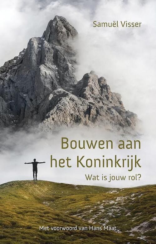 Foto van Bouwen aan het koninkrijk - samuel visser - paperback (9789083184661)