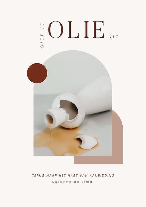 Foto van Giet je olie uit - suzanne de lima - paperback (9789464250954)