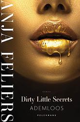 Foto van Dirty little secrets: ademloos - anja feliers - ebook (9789464013481)