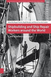 Foto van Shipbuilding and ship repair workers around the world - ebook (9789048530724)