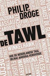 Foto van De tawl - philip dröge - ebook (9789000390014)