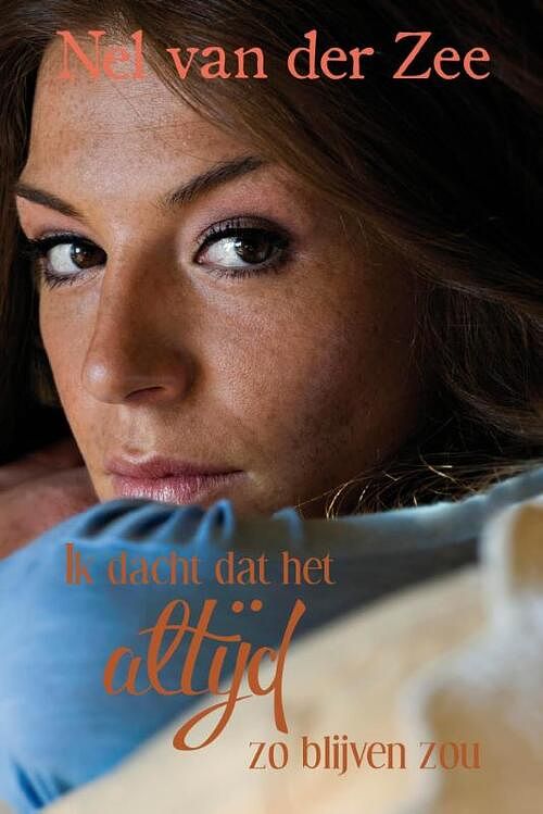 Foto van Ik dacht dat het altijd zo blijven zou - nel van der zee - ebook (9789401900225)