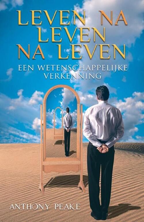 Foto van Leven na leven na leven - anthony peake - ebook (9789020299939)