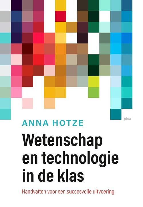 Foto van Wetenschap en technologie in de klas - anna hotze - paperback (9789493209558)