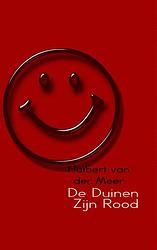 Foto van De duinen zijn rood - huibert van der meer - paperback (9789402114737)