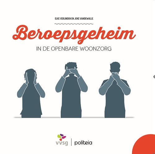 Foto van Beroepsgeheim in de openbare woonzorg - elke verlinden, joke vandewalle - paperback (9782509025586)