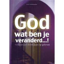 Foto van God wat ben je veranderd...!