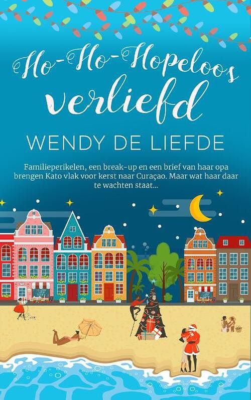 Foto van Ho-ho-hopeloos verliefd - wendy de liefde - paperback (9789493265356)