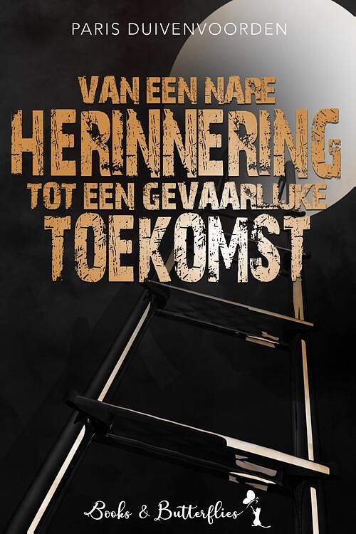 Foto van Van een nare herinnering tot een gevaarlijke toekomst - paris duivenvoorden - ebook (9789464510669)