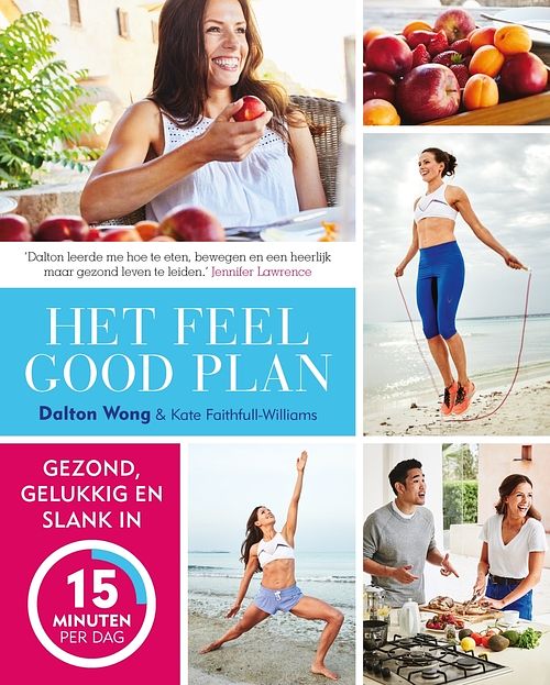 Foto van Het feel good plan - dalton wong, kate faithfull-williams - ebook (9789021561844)