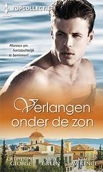 Foto van Verlangen onder de zon - catherine george, abby green, kim lawrence - ebook