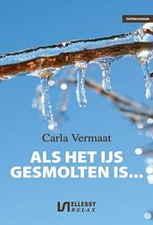 Foto van Als het ijs gesmolten is... - carla vermaat - ebook