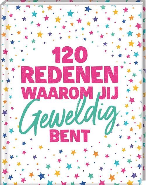 Foto van 120 redenen waarom jij geweldig bent - hardcover (9789464084917)