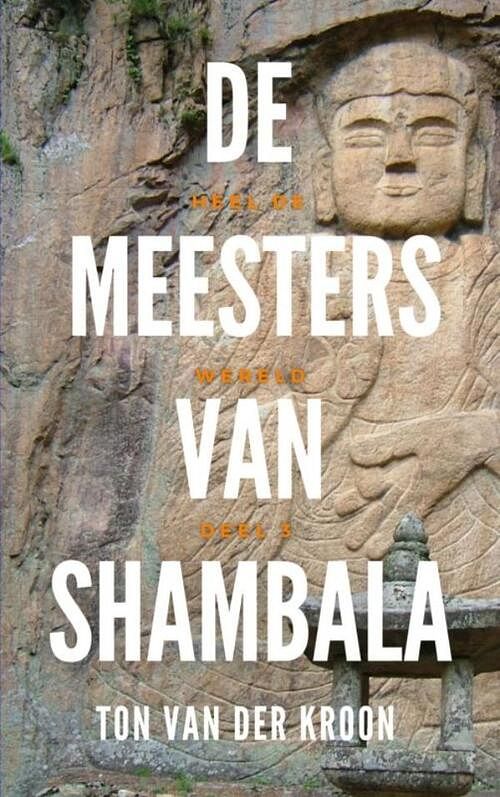 Foto van De meesters van shambhala - ton van der kroon - ebook (9789402113877)