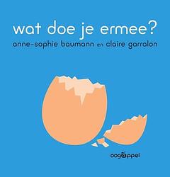 Foto van Wat doe je ermee? - anne-sophie baumann - hardcover (9789002277597)