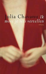 Foto van Ik moet je iets vertellen - julia chavanu - ebook (9789044623413)