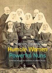 Foto van Humble women, powerful nuns - kristien suenens - ebook (9789461663276)