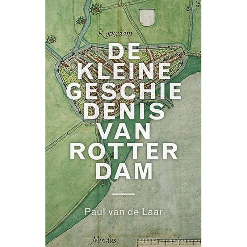 Foto van De kleine geschiedenis van rotterdam