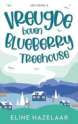 Foto van Vreugde boven blueberry treehouse - eline hazelaar - ebook