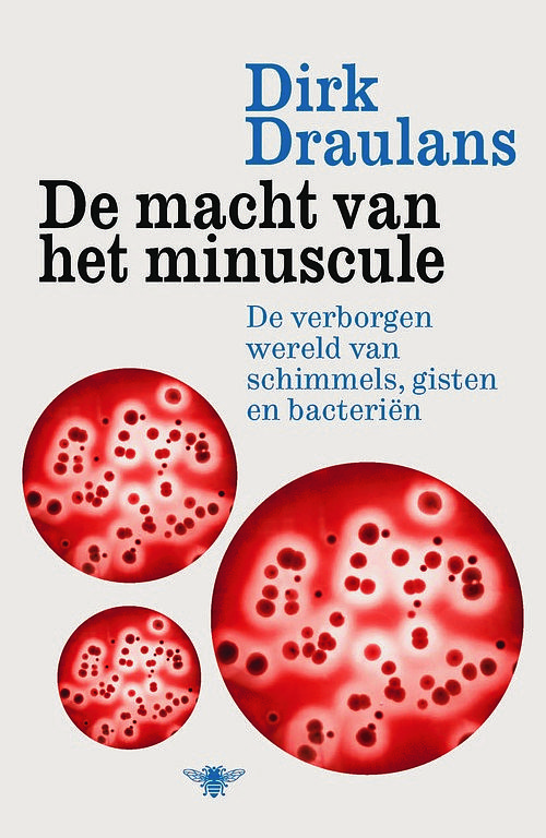 Foto van De macht van het minuscule - dirk draulans - ebook (9789460423697)