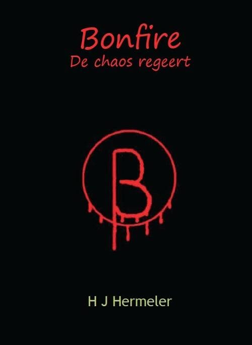 Foto van Bonfire, de chaos regeert - h.j. hermeler - ebook (9789081824514)