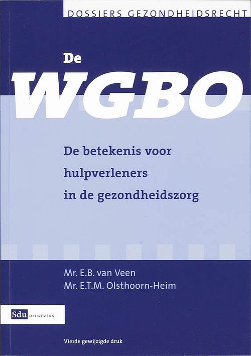 Foto van De wgbo - e.b. van veen, e.t.m. olsthoorn-heim - paperback (9789012380188)