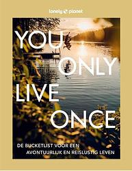 Foto van Lonely planet - you only live once - lonely planet - hardcover (9789043928595)